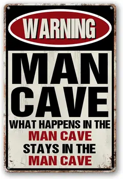 Интериор и аксесоари за мъжки пещера, забавни метални гаражни знаци за мъже, знак за мъжки пещери, интериор на бира стени на бара, Персонализирани подаръци