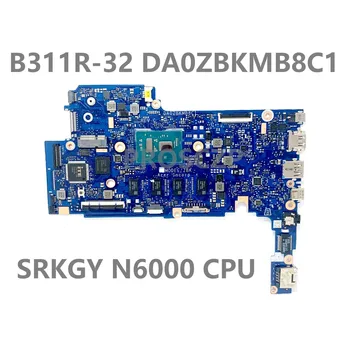 За лаптоп ACER B311R-32 дънна Платка DA0ZBKMB8C1 Безплатна Доставка висок клас дънна Платка С процесор SRKGY N6000 100% Напълно Изпитано Добре