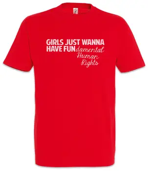 Момичетата Просто искат да се забавляват Тениска Феминизъм Женската еманципация Мартовская революция