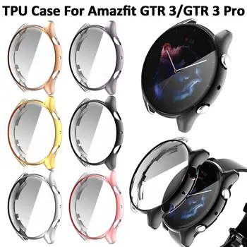 Защитен калъф от TPU за Amazfit GTR3 GTR 3 Pro е С пълно покритие, защитен кант на корпуса, Стикери, аксесоари за умен-на часа, на Нови